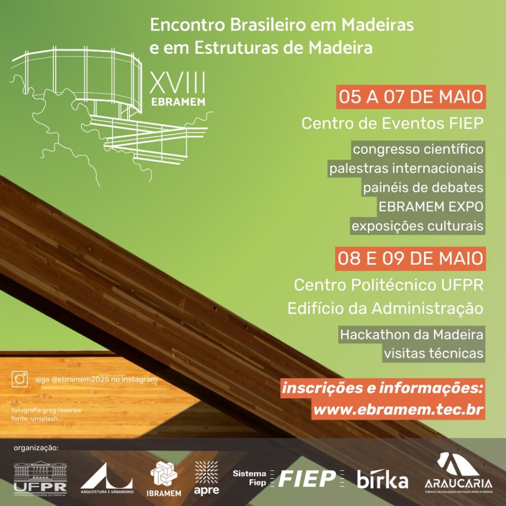 XVIII Ebramem – Encontro Brasileiro em Madeiras e em Estruturas de Madeira