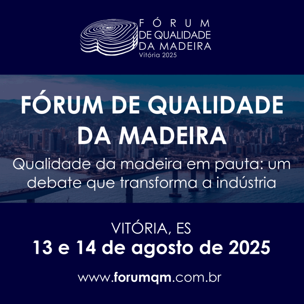 Forúm de qualidade da madeira - Vitória 2025